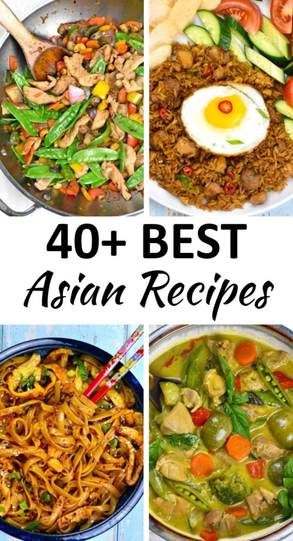 The 40+ BEST Asian Recipes