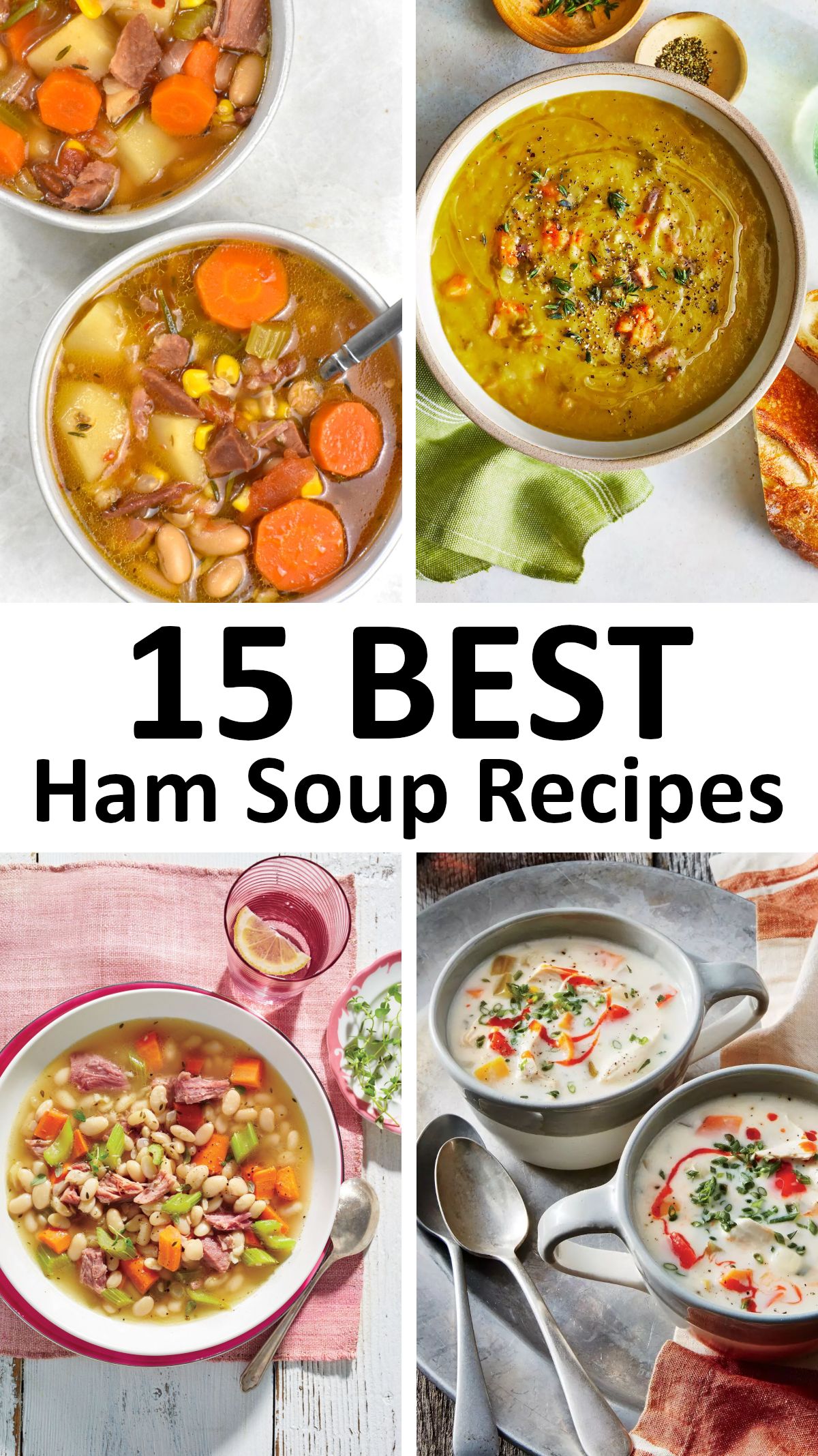 The 15 BEST Ham Soup Recipes - GypsyPlate