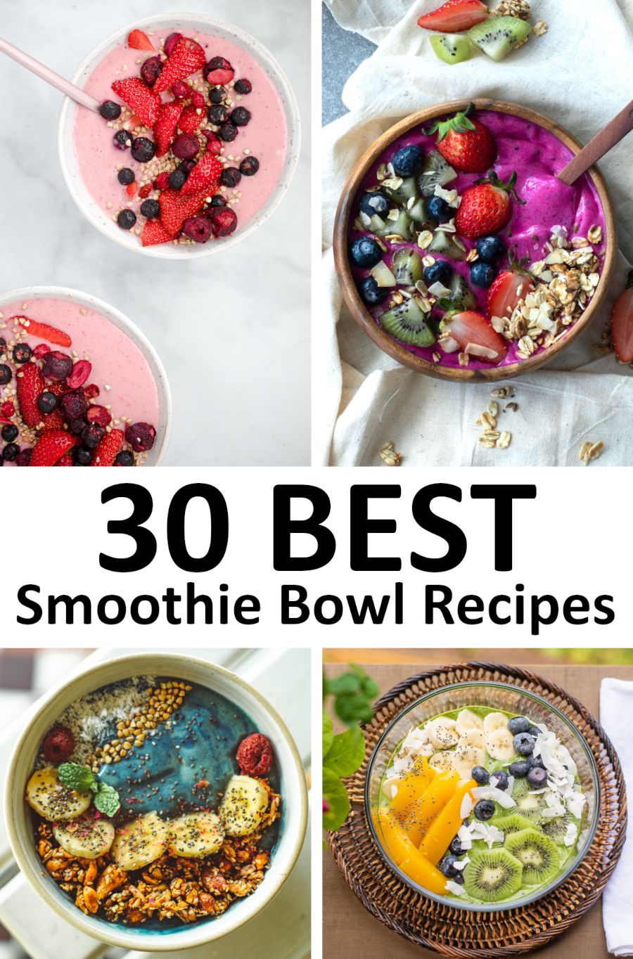 The 30 BEST Smoothie Bowl Recipes GypsyPlate