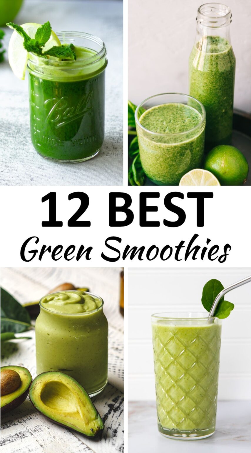 The 12 BEST Green Smoothie Recipes GypsyPlate