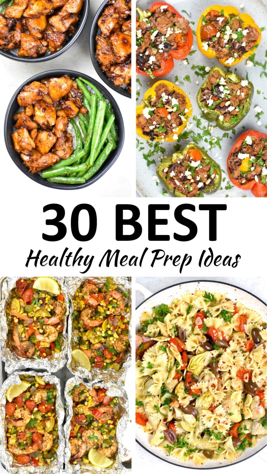 The 30 BEST Healthy Meal Prep Ideas for Weight Loss - GypsyPlate