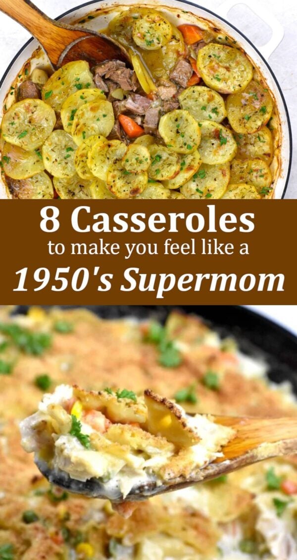 8 casseroles to make you feel like a 1950's supermom